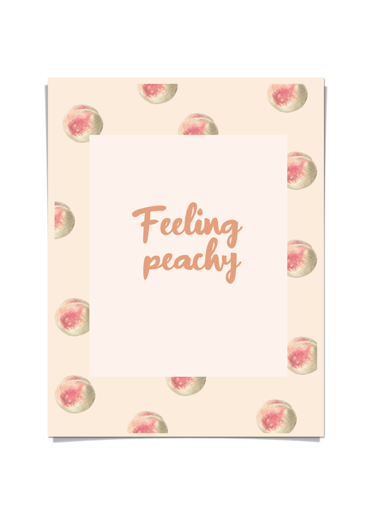 Feeling Peachy Poster